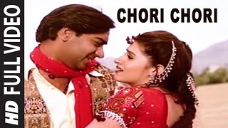 Chori Chori Full Song  Itihaas  Alka Yagnik Kumar Sanu  Ajay Devgan Twinkle Khanna [upl. by Berkie]