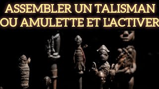 VOICI COMMENT ASSEMBLER UN TALISMAN OU AMULETTE ET LACTIVER talisman oracle masques tradition [upl. by Refinaj]