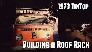 VW Bus 1973 TinTop Restoration Part 6 Building a Roof Rack [upl. by Onitselec]