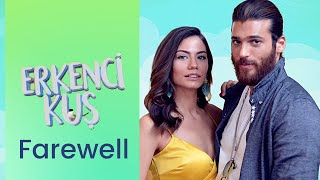 Erkenci Kus ❖ Farewell ❖ Cast Interviews ❖ English ❖ 2019 [upl. by Aryam946]