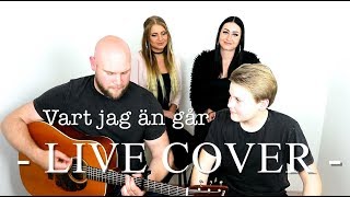 Vart jag än går LIVE COVER  INTIM amp 2Stubbz [upl. by Cahilly]