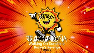 Rockers Revenge  Walking On Sunshine JC ARGANDOÑA REMIX [upl. by Culley711]