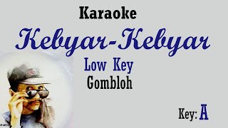 KebyarKebyar Karaoke Gombloh Nada Rendah Pria Cowok Low Male Low Key A [upl. by Bayly]