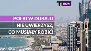 Polki w Dubaju nie uwierzysz co musiały robić [upl. by Mya]