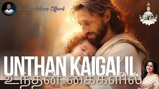 Unthan Kaigalil Naan Official Video Song  Sujatha Mohan  Fr John Anthony  Sadhu Kokila [upl. by Tihw653]