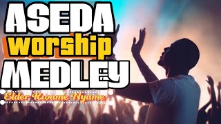 ELDER KWAME NYAME  ASEDA WORSHIP MEDLEYTHEGOSPELTRUTHJ [upl. by Ardnohs]