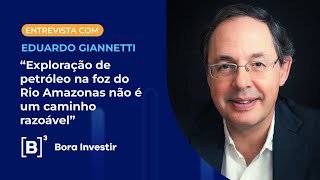 Giannetti comenta cenário para o Petróleo e o potencial do Brasil na economia de baixo carbono [upl. by Samuelson631]