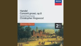 Handel 12 Concerti grossi Op 6  Concerto grosso in G major Op 6 No 1  1 A tempo giusto [upl. by Rhpotsirhc]