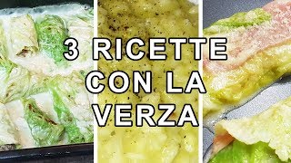 VERZA 3 RICETTE BUONE FACILI E VELOCI  FoodVlogger [upl. by Greenlee]