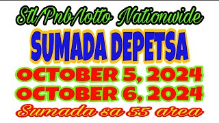 SUMADA DEPETSA OCTOBER 5 2024 amp OCTOBER 6 2024 ALL DAY IN ALL LOCATIONS [upl. by Kilar]