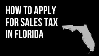 How to Apply for Sales Tax and Unemployment Tax in Florida [upl. by Rivard]