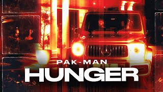 PakMan  Hunger Music Video [upl. by Fleurette]