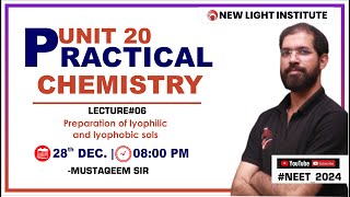 LIVE NEET 2024  PRACTICAL CHEMISTRY  LEC06  Preparation of lyophilic and lyophobic sols neet24 [upl. by Lennard]