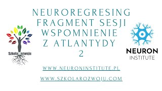 Atlandyta 2  NEUROREGRESING  fragment sesji Kalina Kondrat Justyna Różycka [upl. by Naawaj]