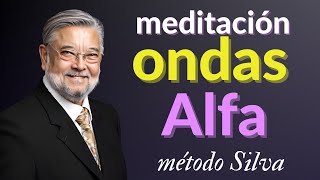 🟣MEDITACIÓN GUIADA Entra en estado ALFA  🧠MÉTODO SILVA de CONTROL MENTAL [upl. by Otnas90]