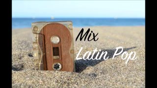 Mix Latin Pop 2016 Conexión [upl. by Yedok958]