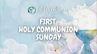 St Raymond amp St Leo the Great Catholic Church  2023 First Communion Sunday [upl. by Nyar625]