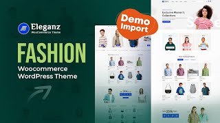 Eleganz– Fashion Woocommerce WordPress Theme Demo Import [upl. by Irrem]