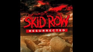 SKID ROW  “Resurrected” Official Video [upl. by Balcke]