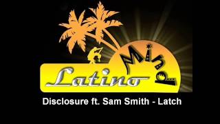 Disclosure ft Sam Smith  Latch [upl. by Eniamej625]