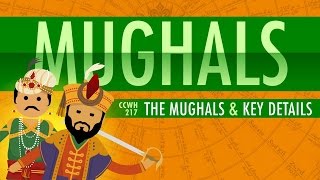 The Mughal Empire and Historical Reputation Crash Course World History 217 [upl. by Nnahteb]