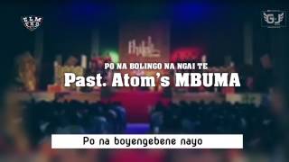 Past Athoms Mbuma  Pona bolingo na ngai te  Lyrics [upl. by Alleon]