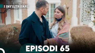 I Infiltruari Episodi 65 Me titra Shqip [upl. by Sherrod]