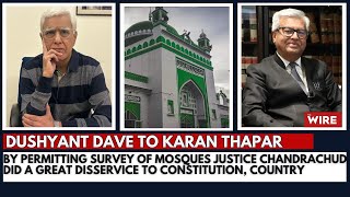 By Permitting Survey of Mosques Justice Chandrachud Did a Great Disservice to Constitution Country [upl. by Baggett]