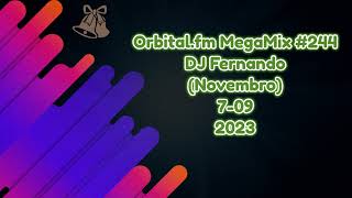 Orbitalfm MegaMix  244 Novembro 2023  DJ Fernando 709 [upl. by Anilatac876]