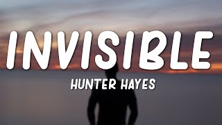 Hunter Hayes  Invisible Lyrics [upl. by Sharona658]