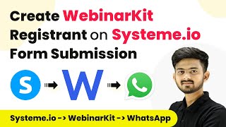 How to Create WebinarKit Registrant on Systemeio Form Submission amp Send WhatsApp Message [upl. by Henryson]