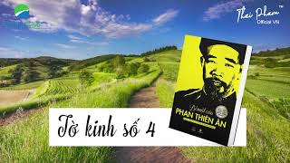 TỜ KINH SỐ 4 BÍ MẬT CỦA PHAN THIÊN ÂN TÔI LÀ MỘT SÁNG TẠO NHIỆM MÀU Sách nói Audio Book [upl. by Cesaria]