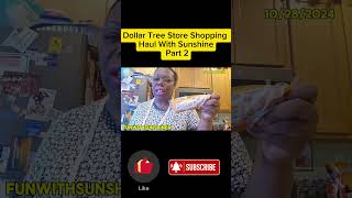 Part 2 Dollar Tree Shopping Haul With Sunshine Full Video Is Available Too Watch 10282024 [upl. by Acisset322]