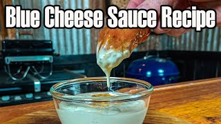 How to make the best blue cheese sauce for buffalo wings [upl. by Yntirb]