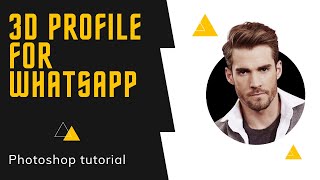 HOW TO MAKE A 3D PROFILE PICTURE FOR WHATSAPP IN PHOTOSHOP  PHOTOSHOP TUTORIAL  VSM PHOTOSHOP [upl. by Nagoh286]