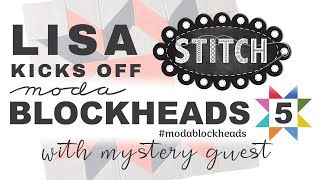 Lisa Kicks off Moda Blockheads 5 with Mystery Guest  Lisa Bongean  Primitive Gatherings [upl. by Dunston]