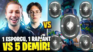 1 ESPORCU 1 RADİANT vs 5 DEMİR  Valorant Woot amp CombatRy [upl. by Casmey]