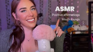 ✨ ASMR 💕Positive affirmations with clicky mouth sounds 👄 for ultimate tingles 🫠 asmr [upl. by Fem766]