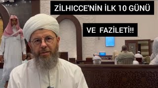 Zilhicce nin ilk 10 günü Fazileti ve Yapılacak İbâdetler  Arabi Aylar Haram Aylar [upl. by Eilrebma]