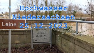 Hochwasser Niedersachsen Leine 25122023 ► Schulenburg Pattensen Leinebrücke [upl. by Eile]