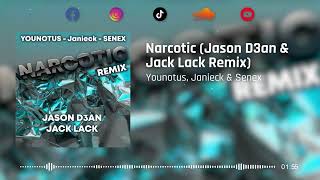 YouNotUs Janieck amp Senex  Narcotic Jason D3an amp Jack Lack Remix [upl. by Snowman]