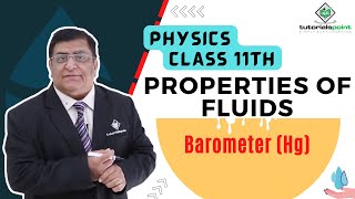 Class 11th – Barometer Hg  Properties of Fluids  Tutorials Point [upl. by Anirda]