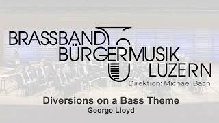 Diversions on a Bass Theme George Lloyd [upl. by Ikairik789]