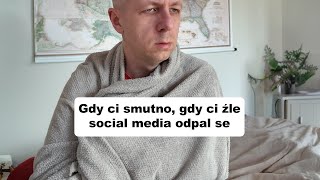 Gdy ci smutno gdy ci źle social media odpal se [upl. by Radu]