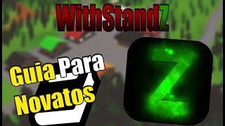 WithStandZ  Guia para Novatos [upl. by Standing291]