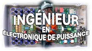 Ingénieur en Électronique de Puissance [upl. by Esilanna]