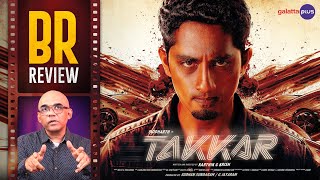 Takkar Movie Review By Baradwaj Rangan  Siddharth  Yogi Babu  Karthik G Krish  BR Review [upl. by Hazen]