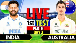 India vs Australia 1st Test Day 3  IND vs AUS Live Match  Live Cricket Match Today Session 3 [upl. by Codd]