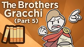 The Brothers Gracchi  The Final Fall  Extra History  Part 5 [upl. by Kersten140]