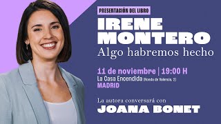 Presentación del libro quotAlgo habremos hechoquot de Irene Montero [upl. by Cusack692]